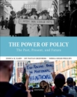 Image for The Power of Policy : The Past, Present, and Future