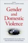 Image for Gender and domestic violence  : contemporary legal practice and intervention reforms