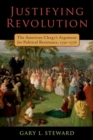 Image for Justifying revolution  : the early American clergy and political resistance