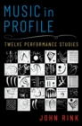 Image for Music in profile  : twelve performance studies