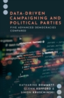 Image for Data-driven campaigning and political parties  : five advanced democracies compared
