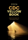 Image for CDC Yellow Book 2024: Health Information for International Travel
