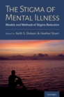 Image for The Stigma of Mental Illness: Models and Methods of Stigma Reduction