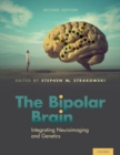 Image for The bipolar brain  : integrating neuroimaging with genetics