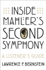 Image for Inside Mahler&#39;s Second Symphony: A Listener&#39;s Guide