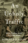Image for An Unholy Traffic