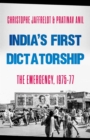 Image for India&#39;s First Dictatorship