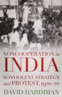 Image for Noncooperation in India: Nonviolent Strategy and Protest, 1920-22