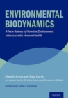 Image for Environmental biodynamics  : a new science of how the environment interacts with human health