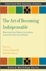 Image for The art of becoming indispensable  : what school social workers need to know in their first three years of practice