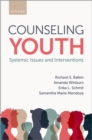 Image for Counseling youth  : systemic issues and interventions