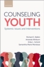 Image for Counseling Youth: Systemic Issues and Interventions