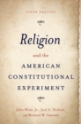 Image for Religion and the American Constitutional Experiment