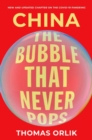 Image for China  : the bubble that never pops