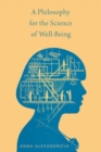 Image for A Philosophy for the Science of Well-Being
