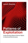 Image for Patterns of exploitation  : understanding migrant worker rights in advanced democracies