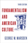 Image for Fundamentalism and American Culture