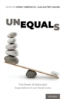 Image for Unequals  : the power of status and expectations in our social lives