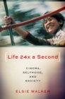 Image for Life 24x a Second