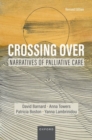 Image for Crossing over  : narratives of palliative care