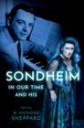 Image for Sondheim in Our Time and His