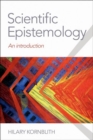 Image for Scientific epistemology  : an introduction