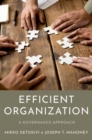 Image for Efficient organization  : a governance approach