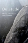 Image for Quietude  : a musical anthropology of &quot;Korea&#39;s Hiroshima&quot;