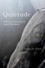 Image for Quietude  : a musical anthropology of &quot;Korea&#39;s Hiroshima&quot;