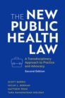 Image for The New Public Health Law: A Transdisciplinary Approach to Practice and Advocacy