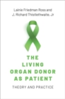 Image for The living donor as patient  : theory and practice