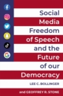 Image for Social Media, Freedom of Speech, and the Future of our Democracy