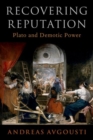 Image for Recovering reputation  : Plato and demotic power