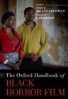 Image for The Oxford Handbook of Black Horror Film