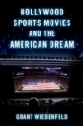 Image for Hollywood Sports Movies and the American Dream