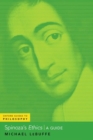 Image for Spinoza&#39;s Ethics  : a guide