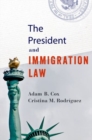Image for The President and immigration law