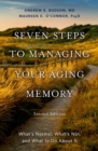 Image for Seven steps to managing your aging memory  : what&#39;s normal, what&#39;s not, and what to do about it