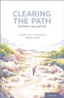 Image for Clearing the Path: On Death, Loss, and Grief