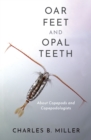 Image for Oar Feet and Opal Teeth: About Copepods and Copepodologists