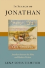 Image for In search of Jonathan  : Jonathan between the Bible and modern fiction