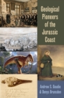 Image for Geological Pioneers of the Jurassic Coast