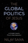 Image for The Global Politics of Jesus
