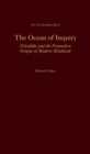 Image for The ocean of inquiry  : Niâscaldåas and the premodern origins of modern Hinduism