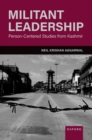 Image for Militant leadership  : person-centered studies from Kashmir