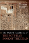 Image for Oxford Handbook of the Egyptian Book of the Dead