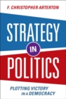Image for Strategy in Politics