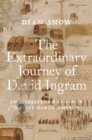 Image for Extraordinary Journey of David Ingram: An Elizabethan Sailor in Native North America