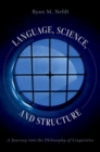 Image for Language, Science, and Structure