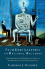 Image for From Deep Learning to Rational Machines